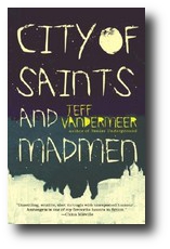 City of Saints and Madmen